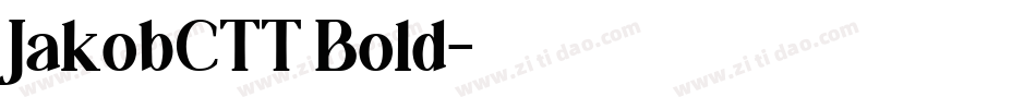 JakobCTT Bold字体转换